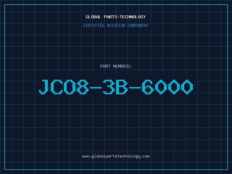 Aviation Part JCO8-3B-6000