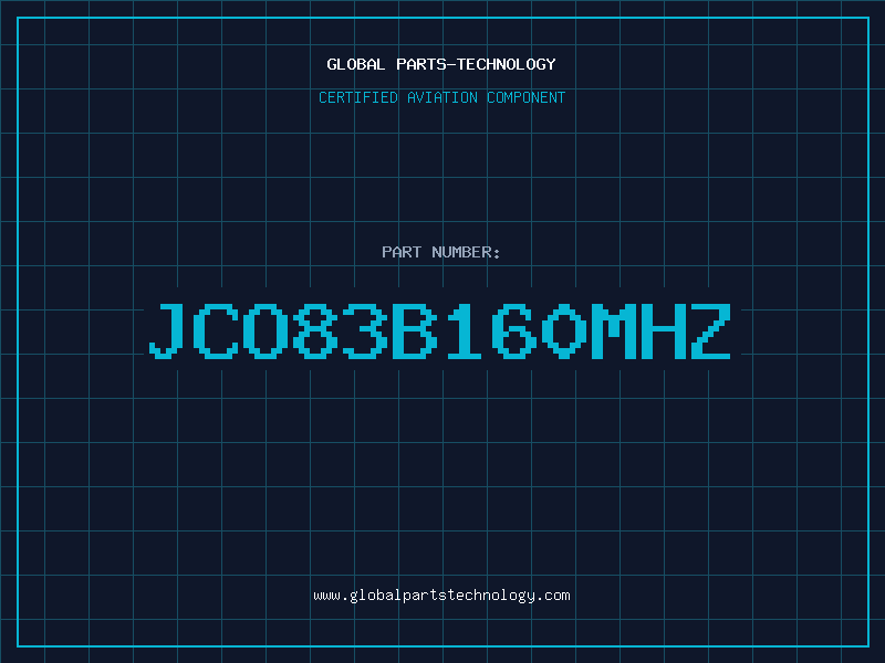Aviation Part JCO83B160MHZ