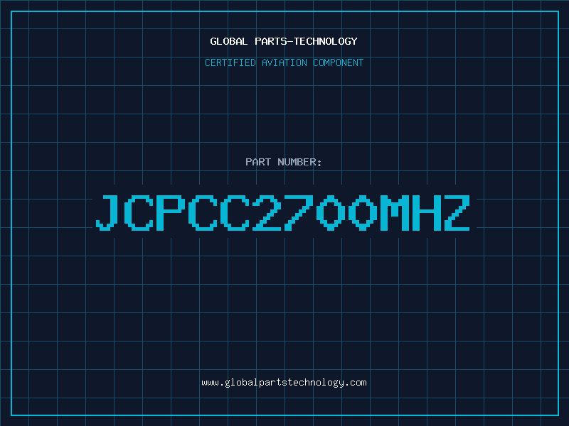 Aviation Part JCPCC2700MHZ