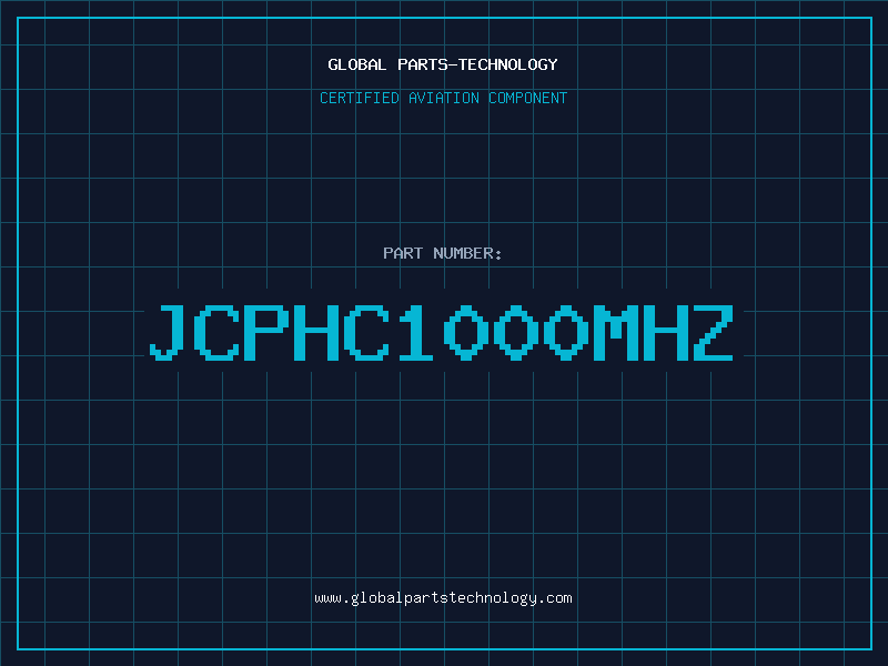 Aviation Part JCPHC1000MHZ