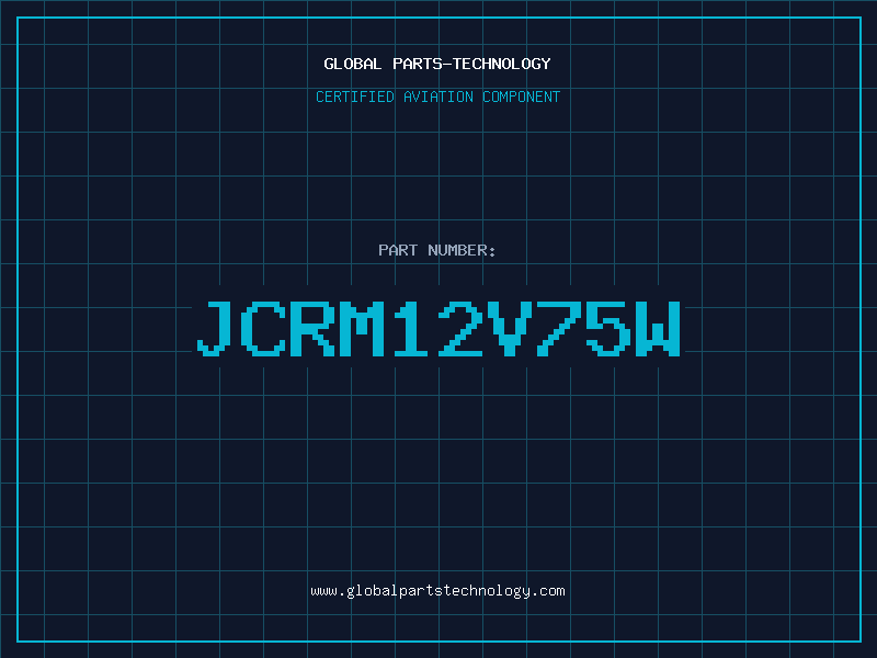 Aviation Part JCRM12V75W