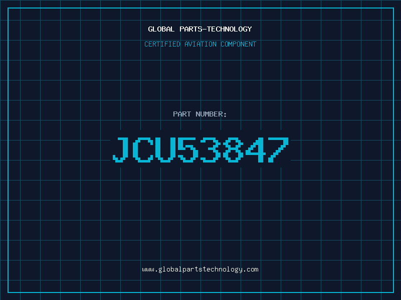 Aviation Part JCU53847