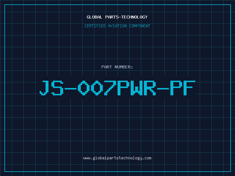 Aviation Part JS-007PWR-PF