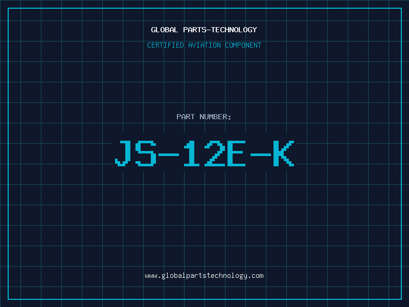 Aviation Part JS-12E-K