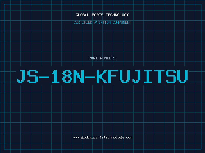 Aviation Part JS-18N-KFujitsu