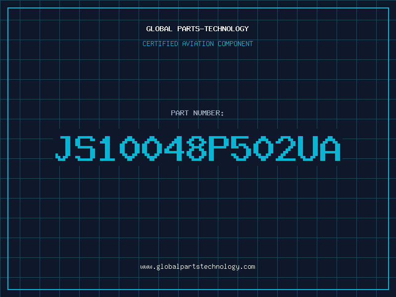 Aviation Part JS10048P502UA