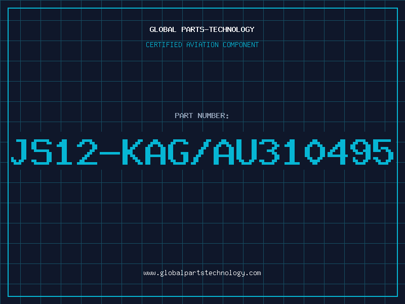 Aviation Part JS12-KAG/AU310495