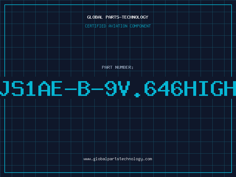 Aviation Part JS1AE-B-9V.646HIGH