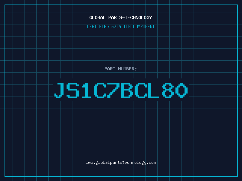 Aviation Part JS1C7BCL80