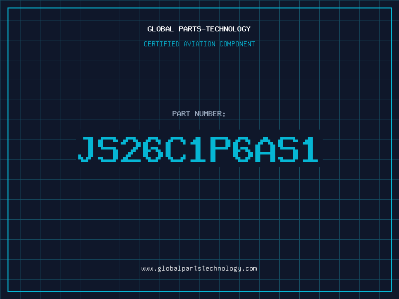 Aviation Part JS26C1P6AS1
