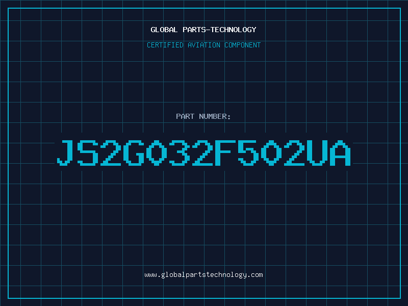 Aviation Part JS2G032F502UA