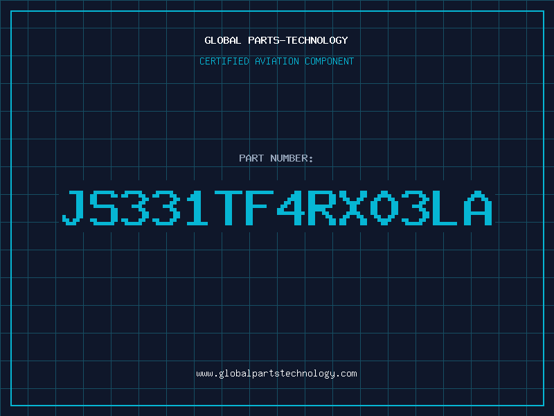 Aviation Part JS331TF4RX03LA