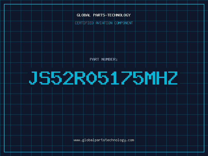 Aviation Part JS52R05175MHZ