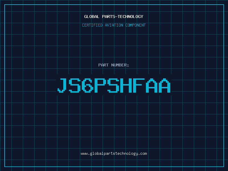 Aviation Part JS6PSHFAA