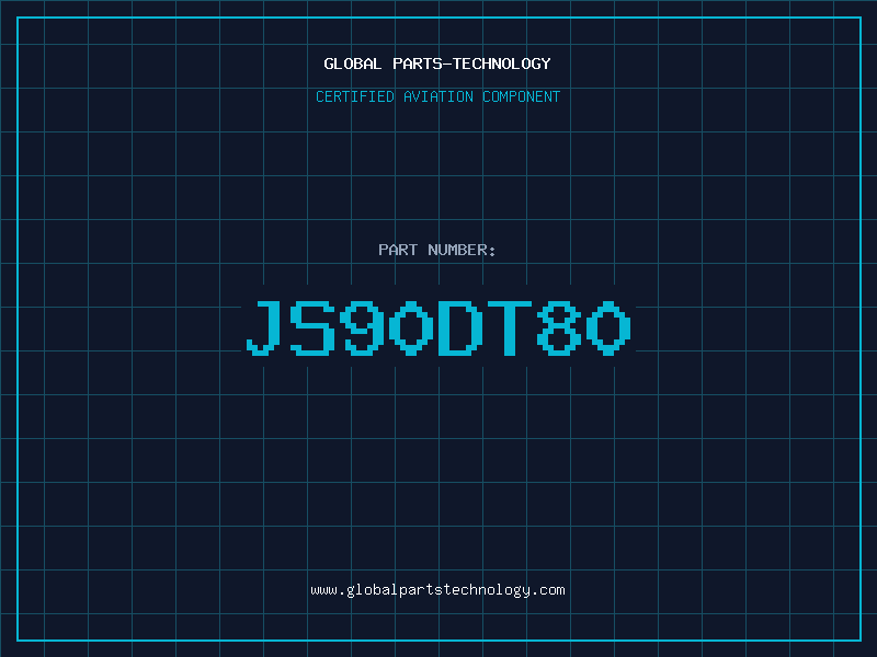 Aviation Part JS90DT80