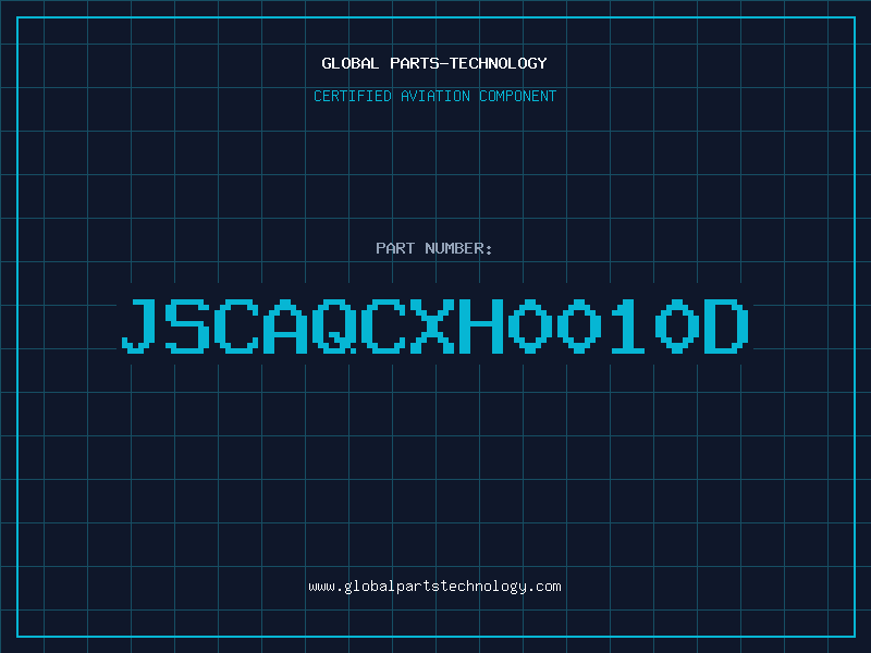 Aviation Part JSCAQCXH0010D