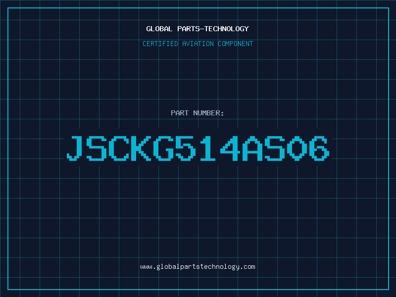 Aviation Part JSCKG514AS06