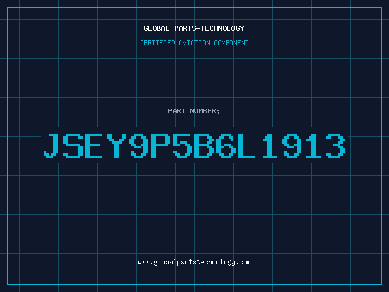 Aviation Part JSEY9P5B6L1913