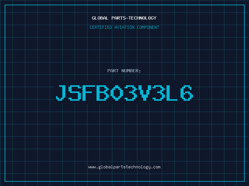Aviation Part JSFB03V3L6
