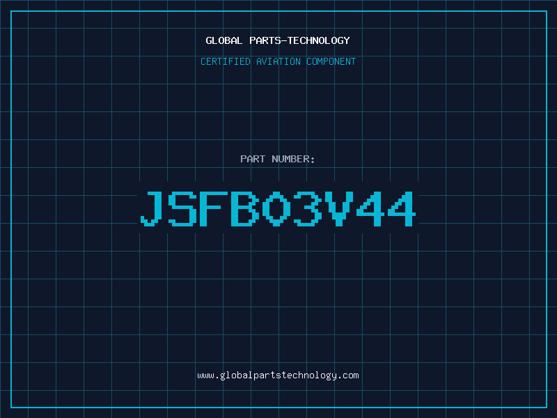 Aviation Part JSFB03V44
