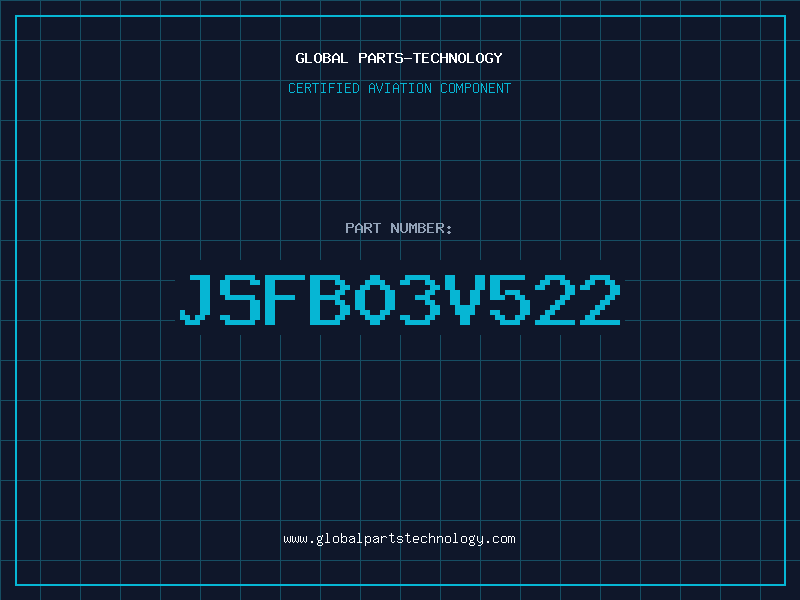 Aviation Part JSFB03V522