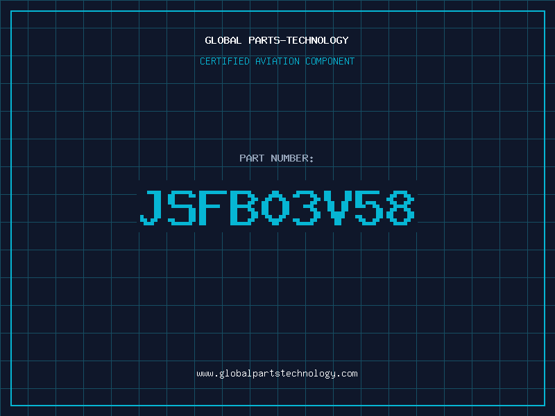 Aviation Part JSFB03V58