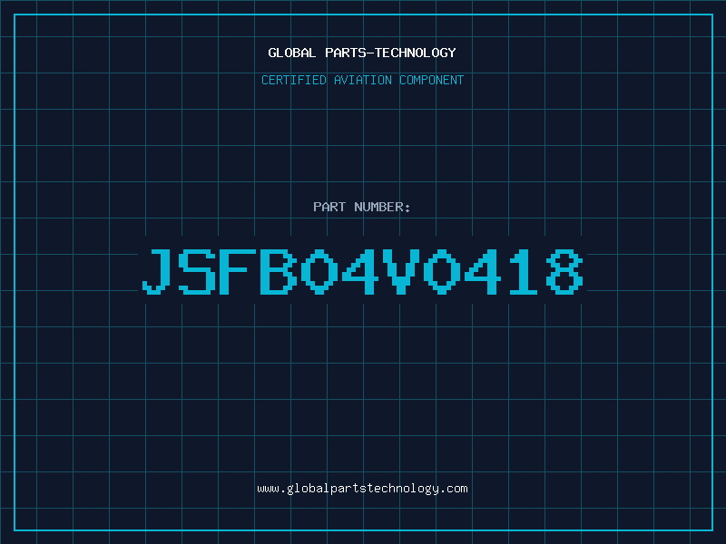 Aviation Part JSFB04V0418