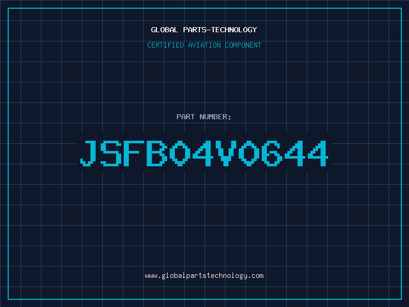 Aviation Part JSFB04V0644