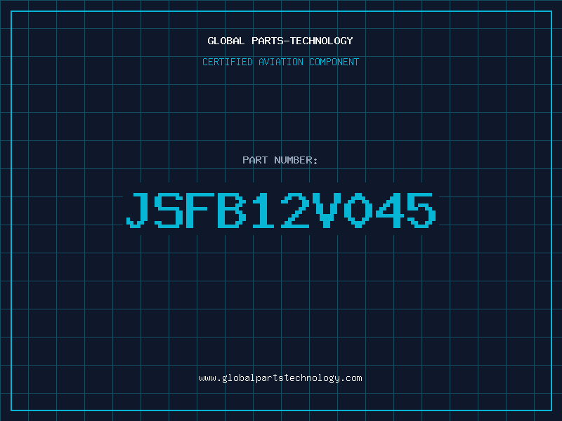 Aviation Part JSFB12V045