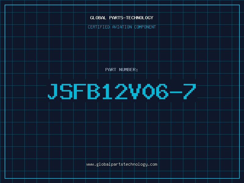 Aviation Part JSFB12V06-7