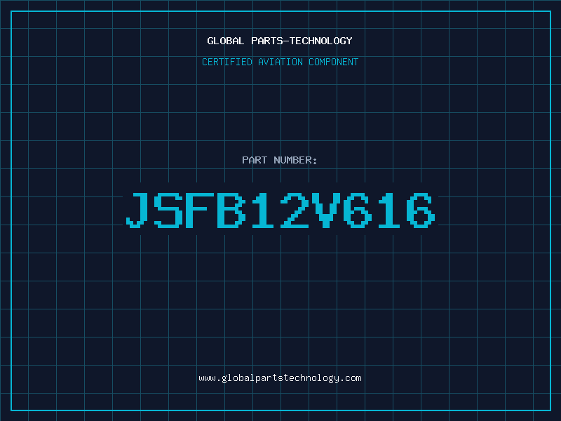 Aviation Part JSFB12V616