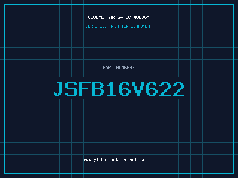 Aviation Part JSFB16V622