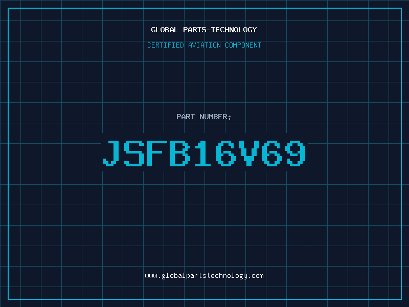 Aviation Part JSFB16V69