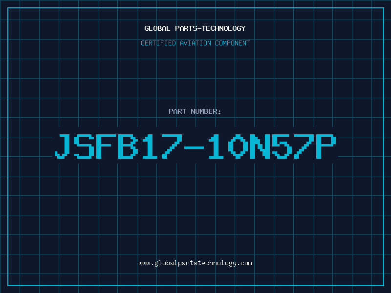 Aviation Part JSFB17-10N57P