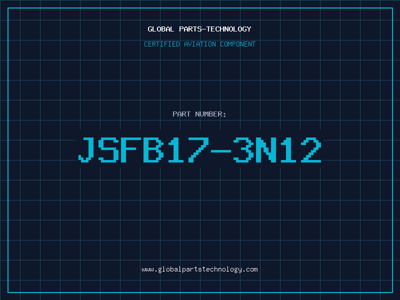 Aviation Part JSFB17-3N12