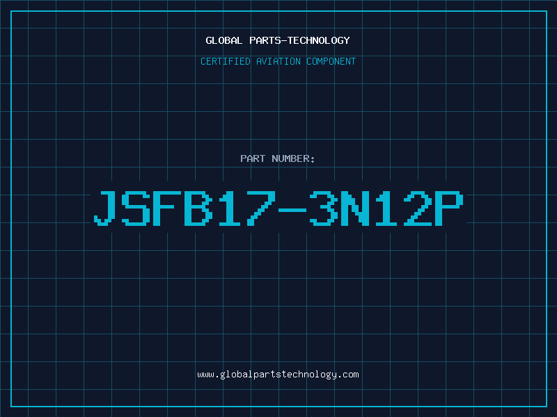 Aviation Part JSFB17-3N12P