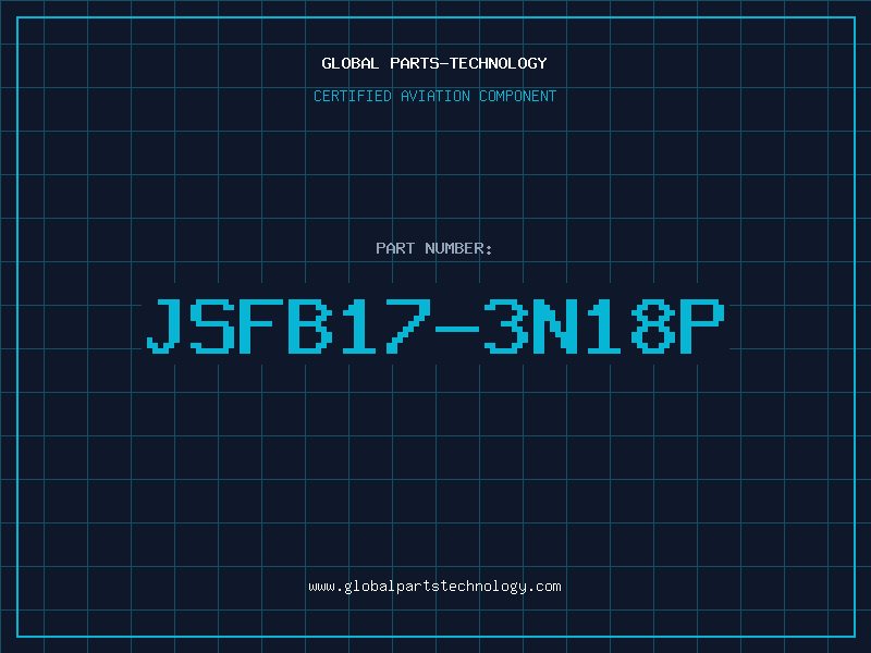 Aviation Part JSFB17-3N18P