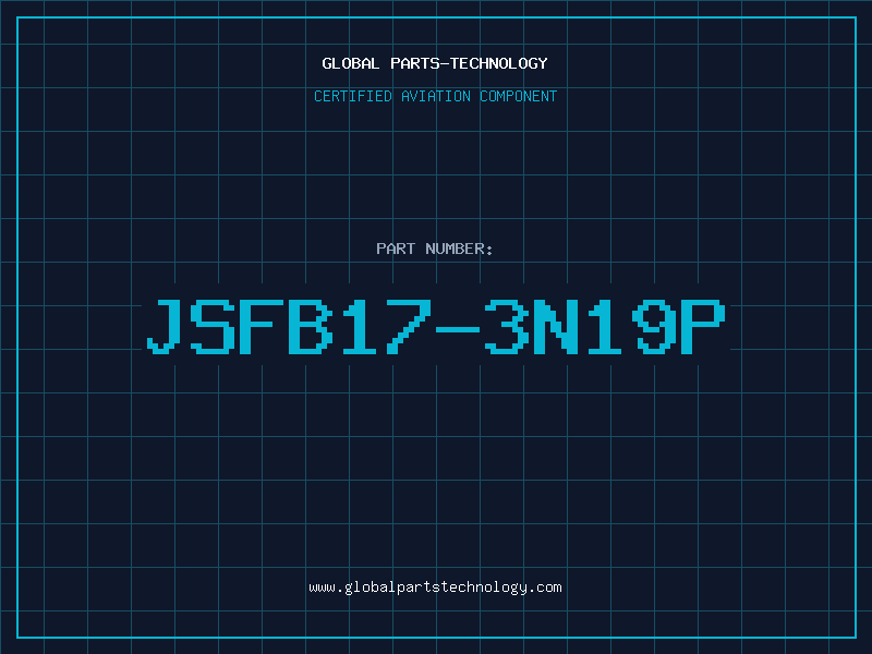 Aviation Part JSFB17-3N19P