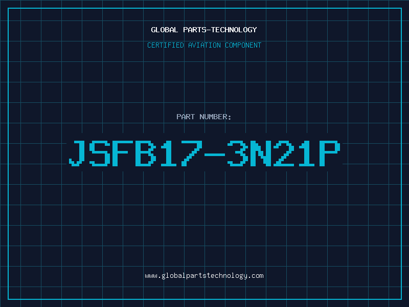 Aviation Part JSFB17-3N21P