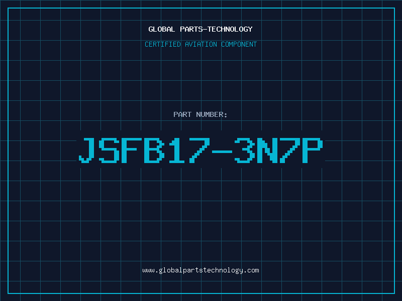 Aviation Part JSFB17-3N7P