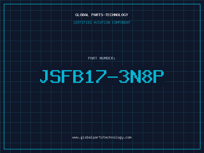 Aviation Part JSFB17-3N8P