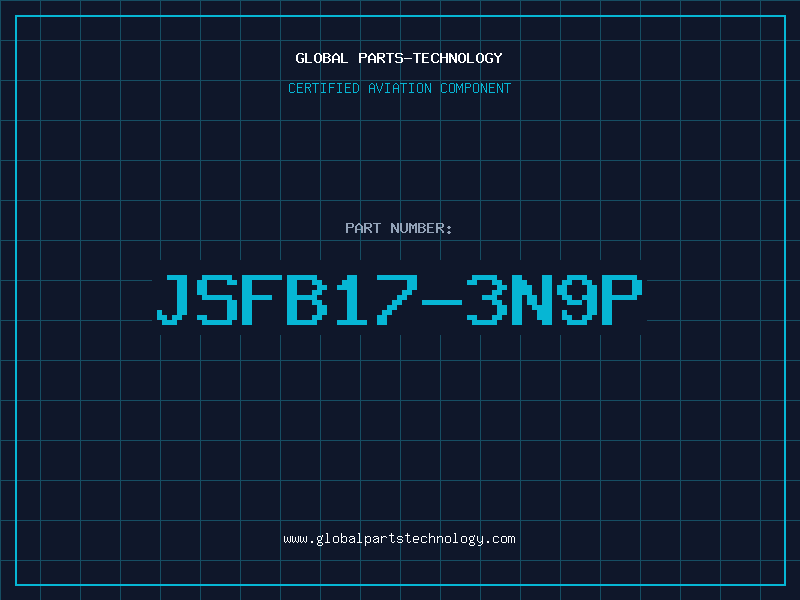 Aviation Part JSFB17-3N9P