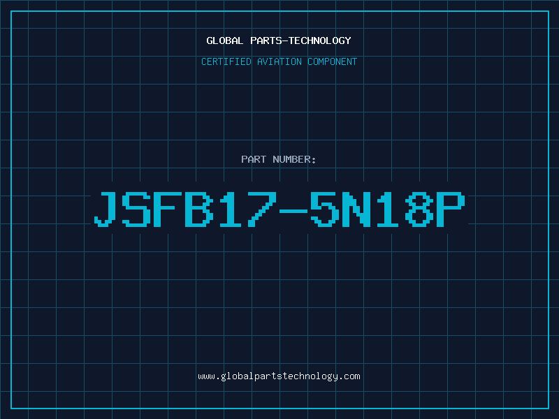 Aviation Part JSFB17-5N18P