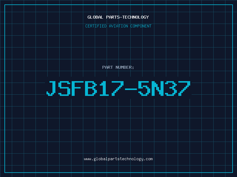 Aviation Part JSFB17-5N37