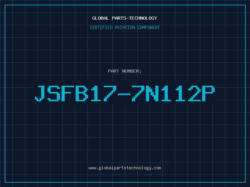 Aviation Part JSFB17-7N112P