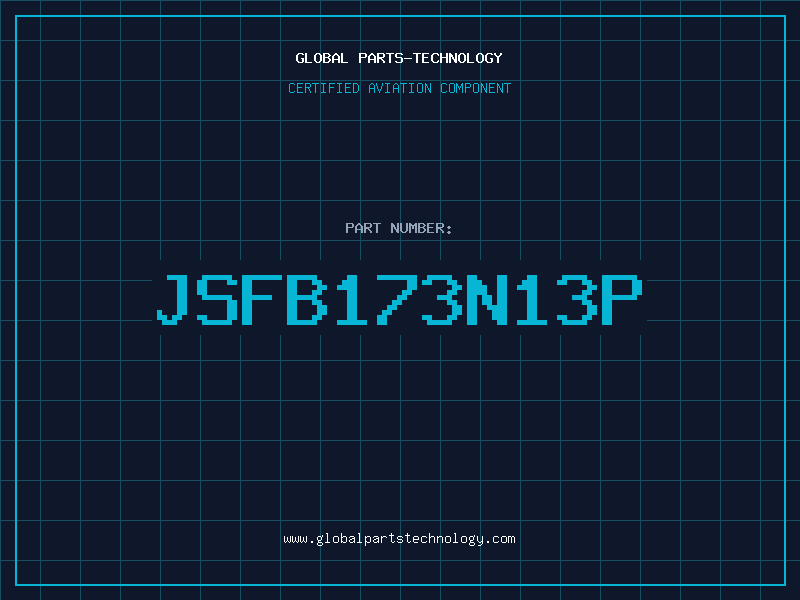 Aviation Part JSFB173N13P