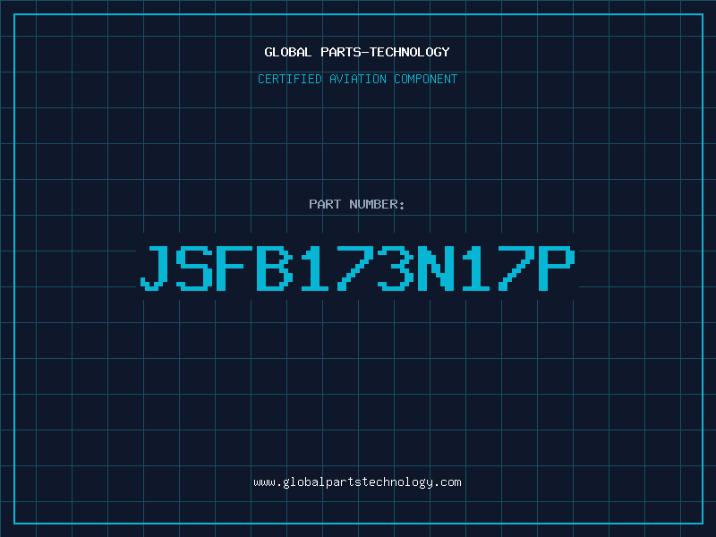 Aviation Part JSFB173N17P