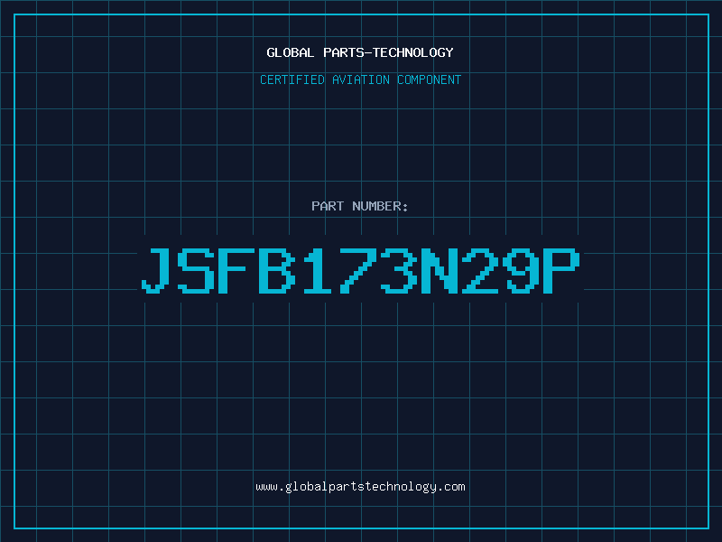 Aviation Part JSFB173N29P