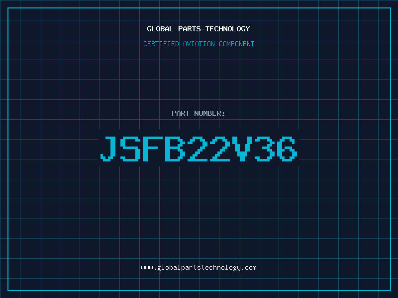 Aviation Part JSFB22V36