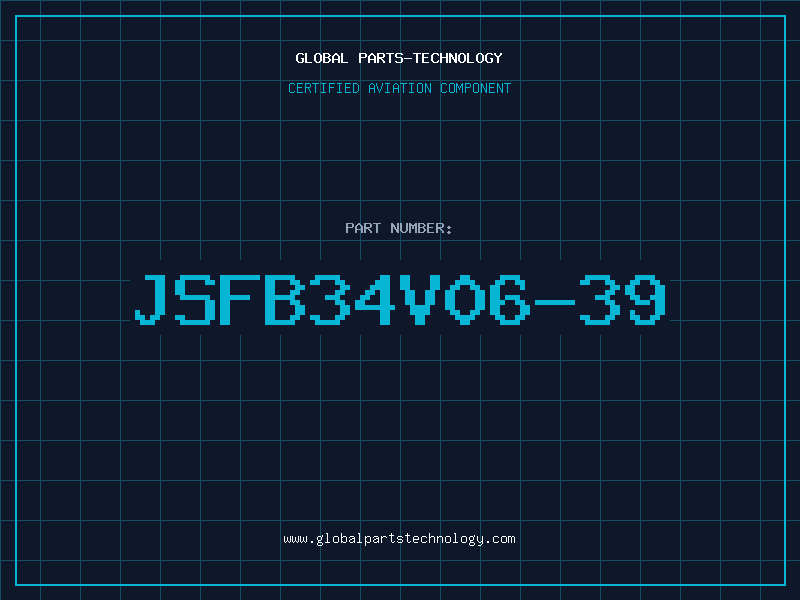 Aviation Part JSFB34V06-39